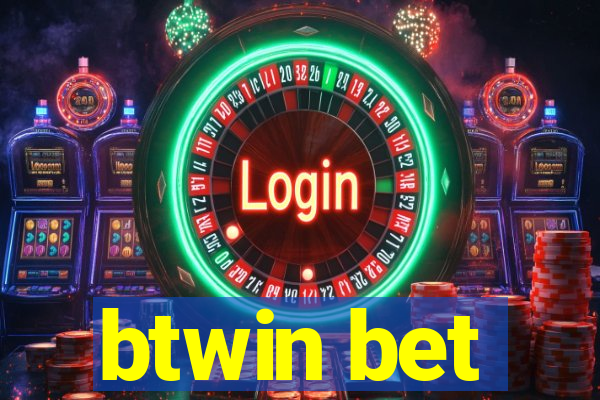 btwin bet